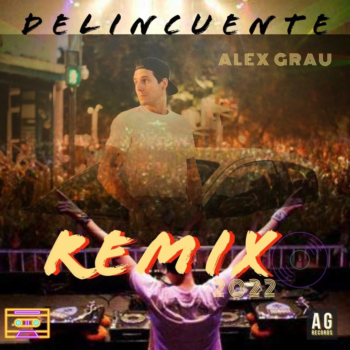 Delincuente (Remix) - Single by Alex Grau album cover