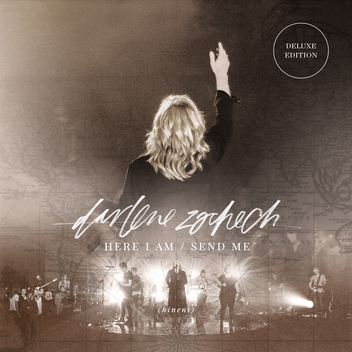 Here I Am Send Me (Live) [Deluxe Edition] by Darlene Zschech album cover