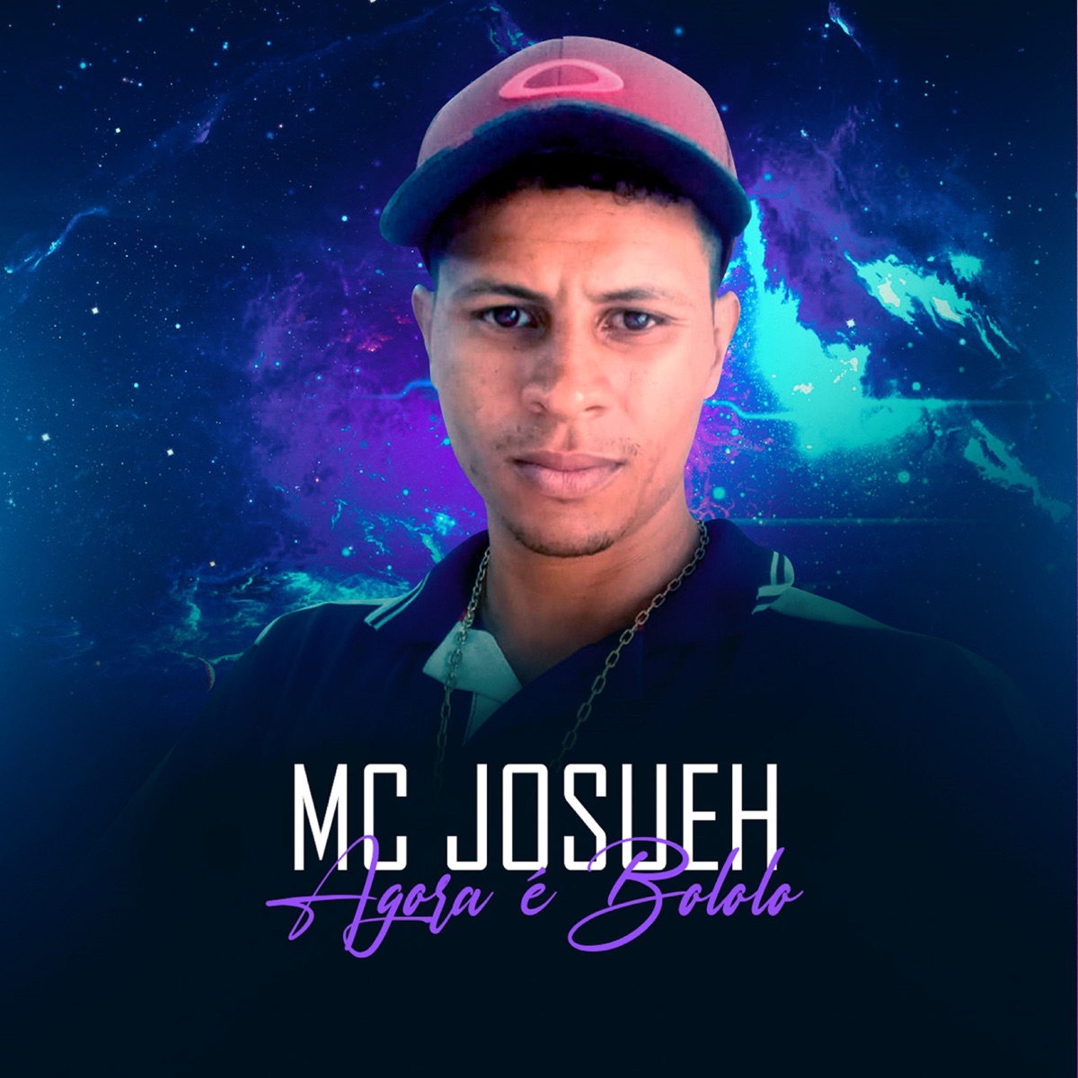 Agora É Bololo - Single by Mc Josueh album cover