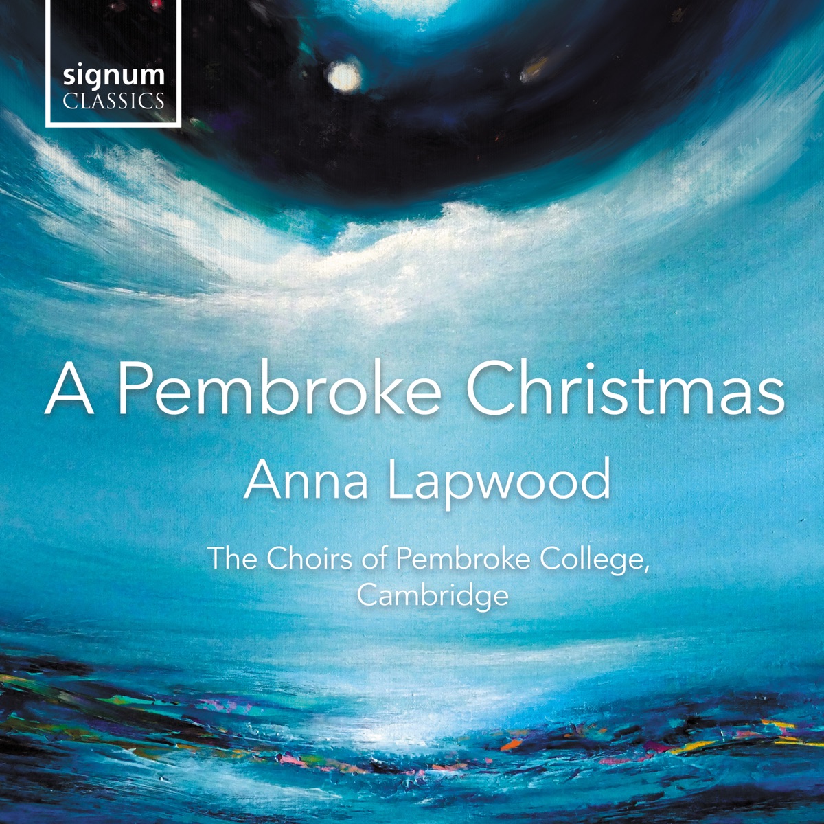 A Pembroke Christmas by The Chapel Choir of Pembroke College, Cambridge, Anna Lapwood & The Pembroke College Girls’ Choir album cover