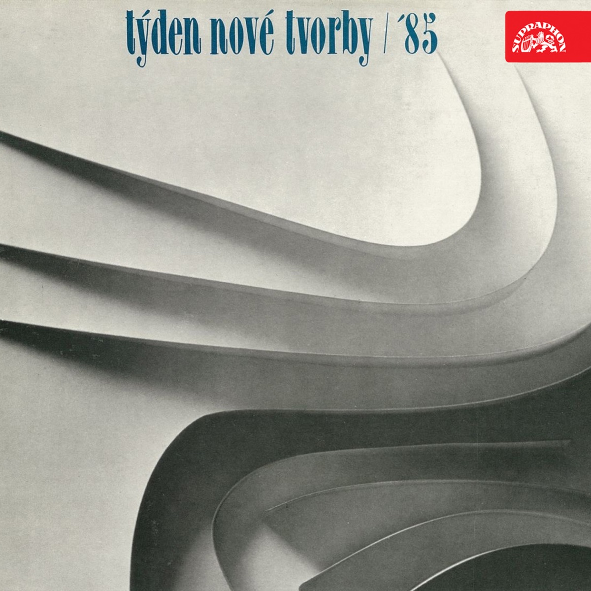 Týden nové tvorby 1985 - Pavel Blatný, Jiří Kalach, Luboš Sluka by Suk Quartet, Jiri Pokorny & Prague Quarteto Saxophone album cover