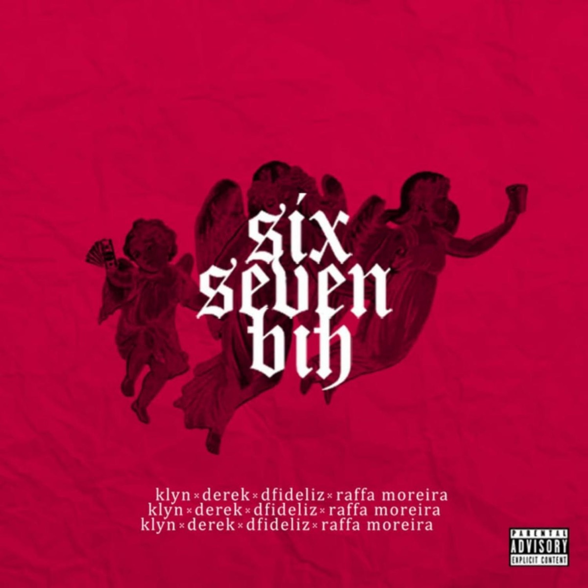 Six Seven Bih - Single by Klyn, Derek, Dfideliz & Raffa Moreira album cover