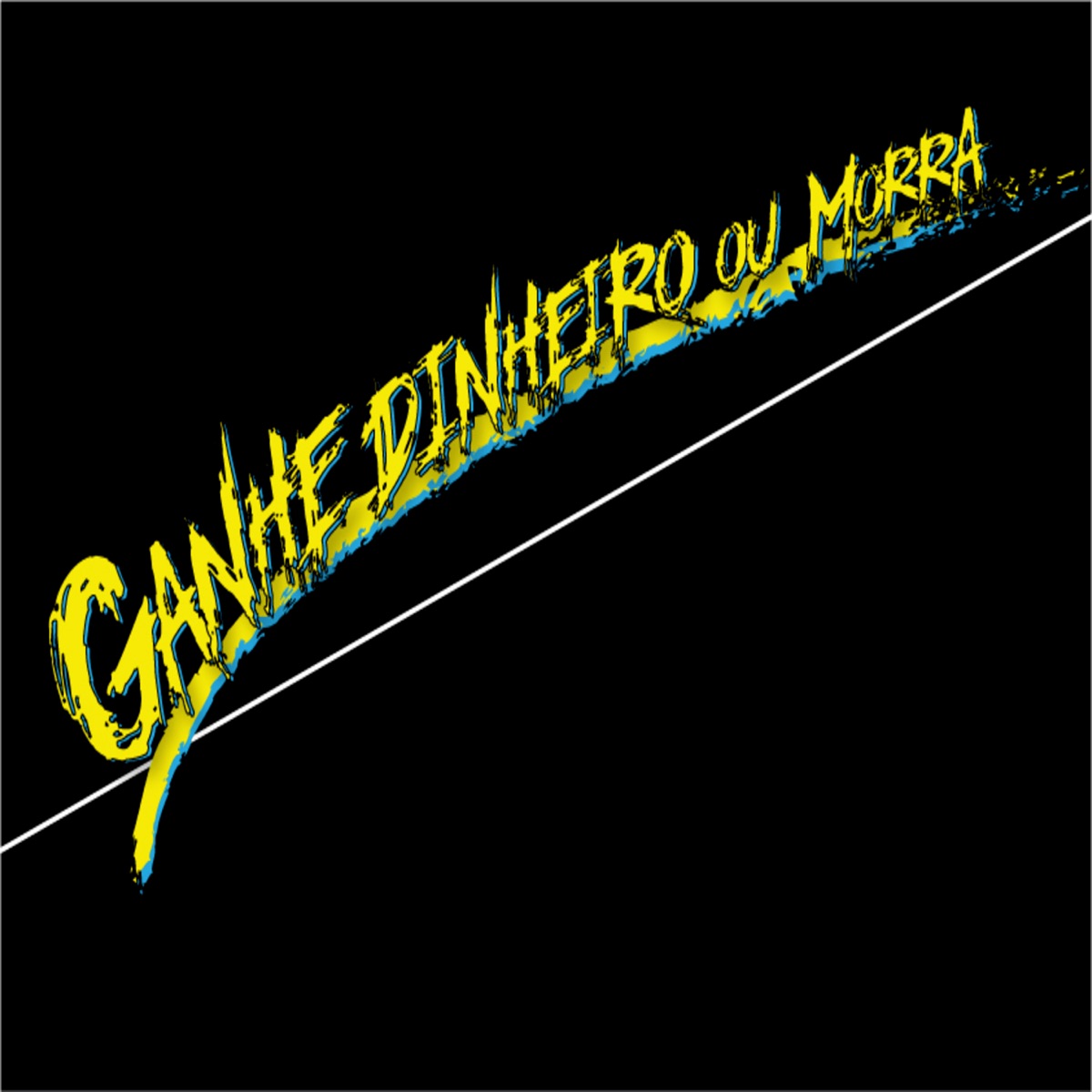 Ganhe Dinheiro ou Morra - Single by Jacksom & Dj Novset album cover