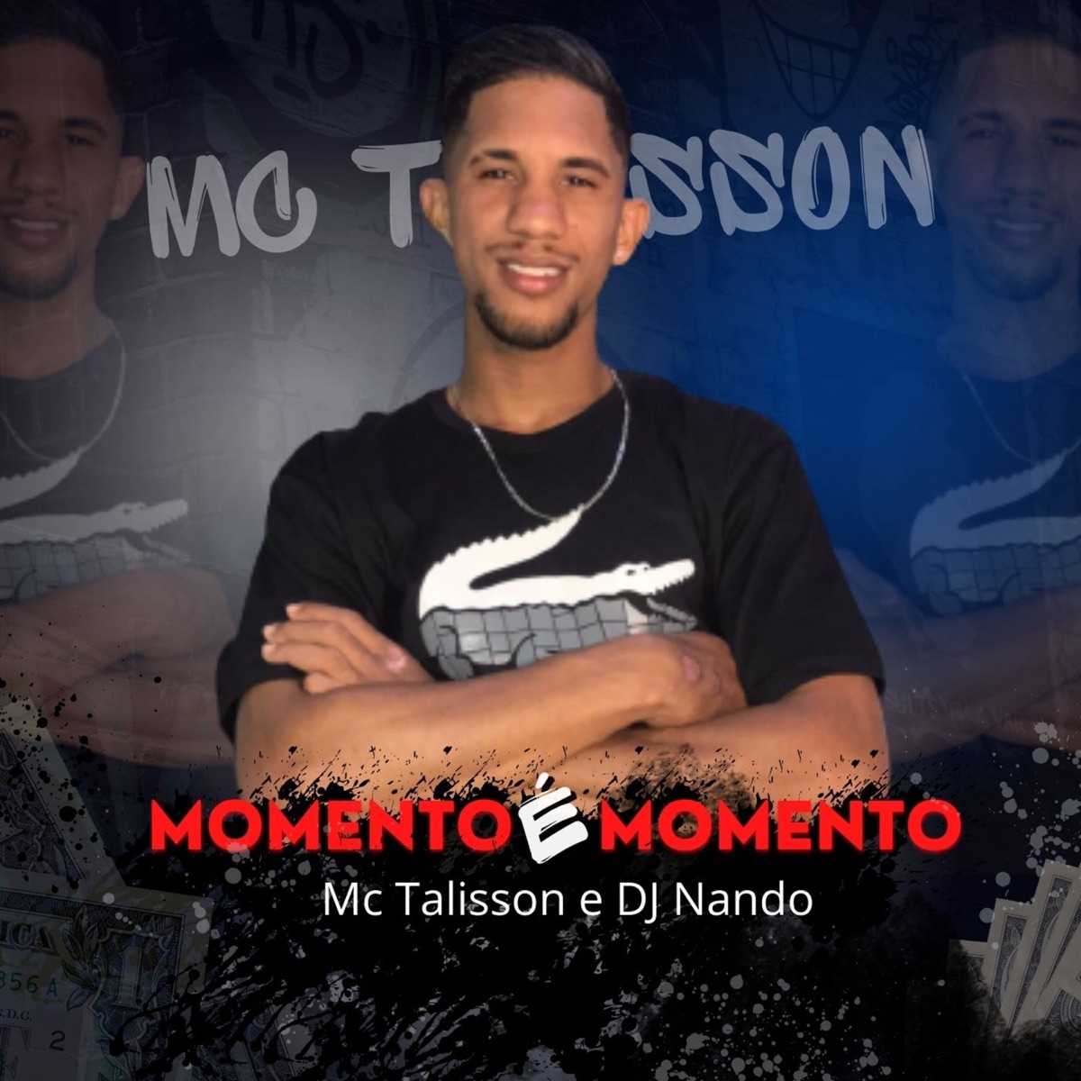 Momento É Momento - Single by MC Talisson & Dj Nando album cover
