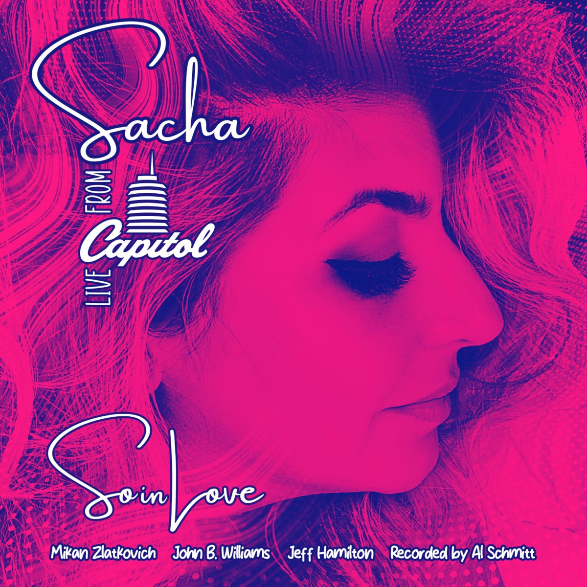 So in Love Live from Capitol Studios (feat. Mikan Zlatkovich, John B. Williams, Jeff Hamilton & Recorded by Al Schmitt) [LIVE] - Single by Sacha Boutros album cover