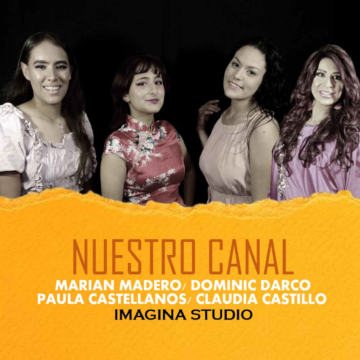 Nuestro Canal - Single by Claudia Castillo, Marian Madero, Paula Castellanos & Dominic Darco album cover