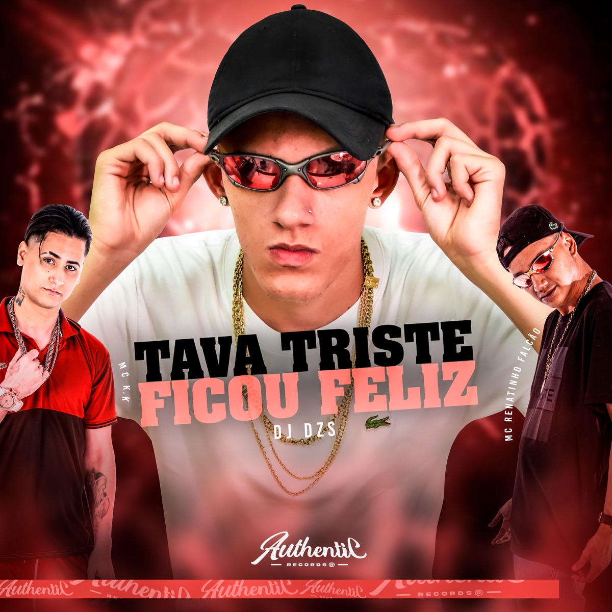 Tava Triste, Ficou Feliz - Single by Mc K.K, MC Renatinho Falcão & DJ DZS album cover