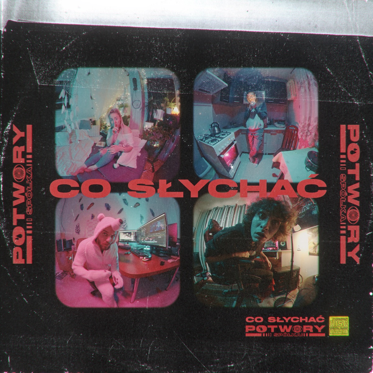 Co Słychać (feat. Sara, Jinx, MONTE & NIEWIELKI) - Single by POTWORY I SPÓŁKA album cover