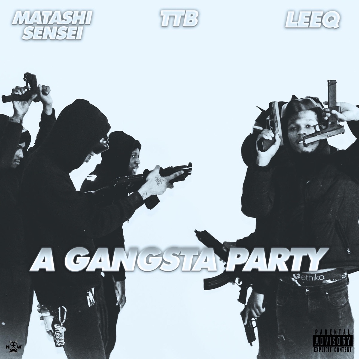 A Gangsta Party (feat. Matashi Sensei & LeeqUpt) - Single by TTB album cover