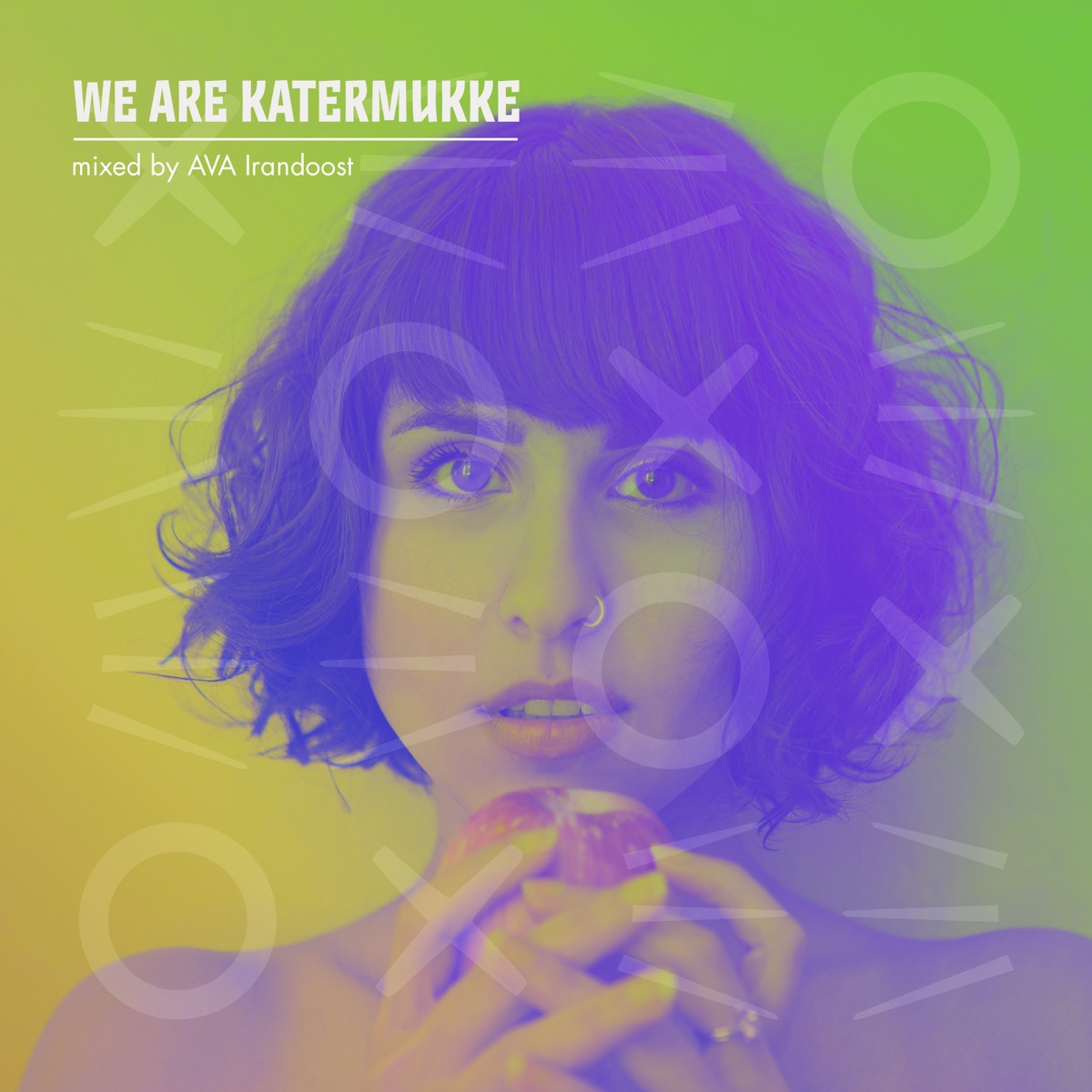 We Are Katermukke: AVA Irandoost (DJ Mix) by Ava Irandoost album cover