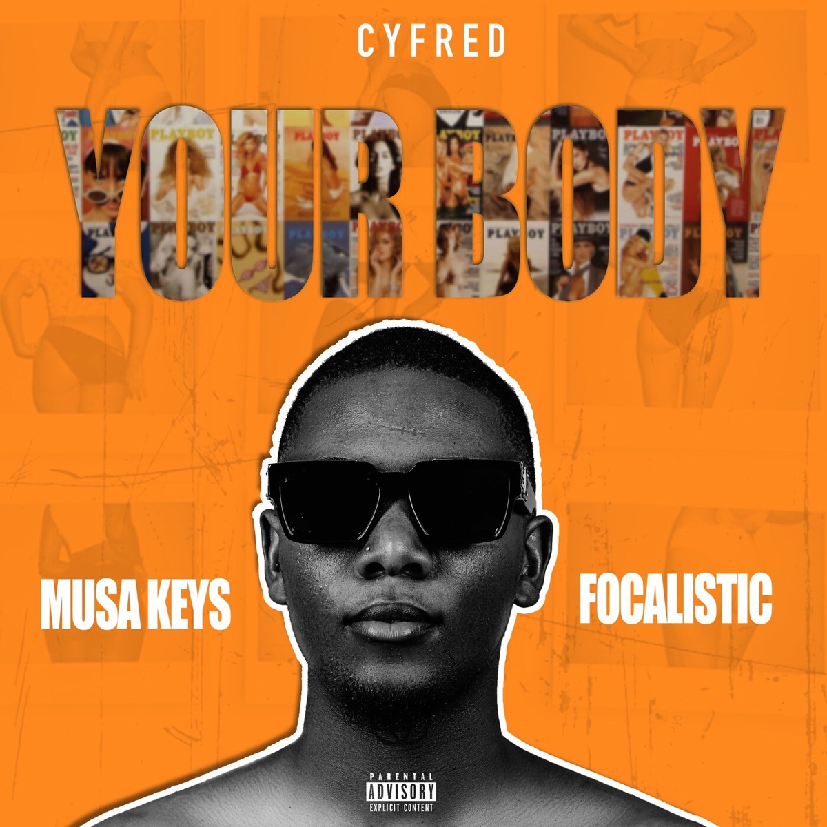 Your Body - Single by Cyfred, Musa Keys & Focalistic album cover
