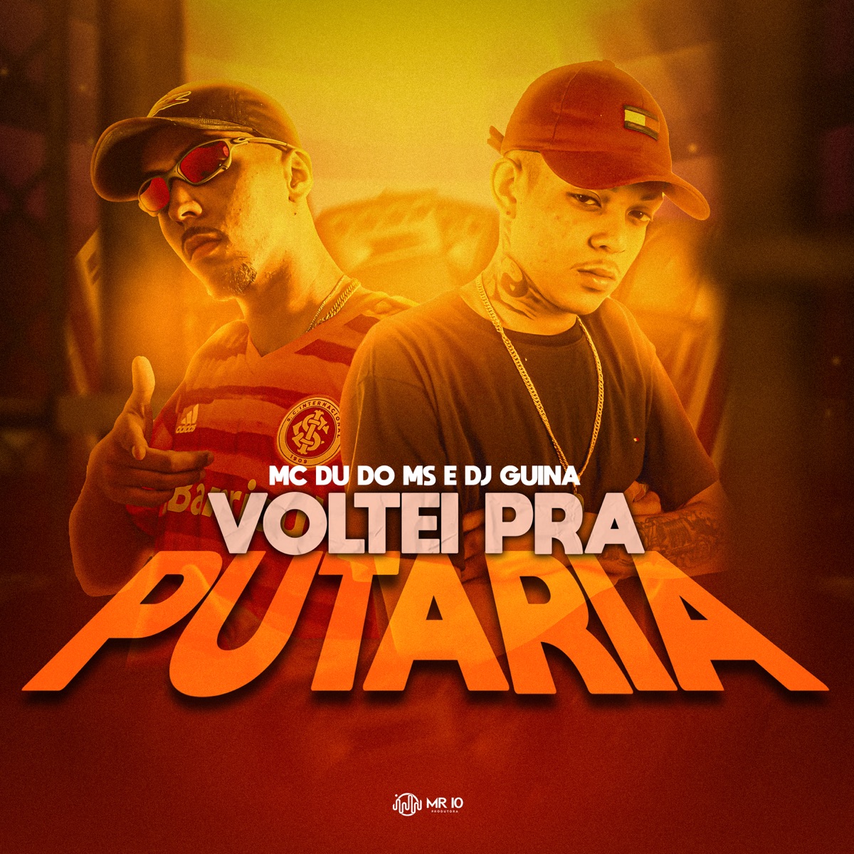 Voltei Pra Putaria (feat. DJ Guina & DJ Thiaguinho) - Single by MC DU do MS album cover
