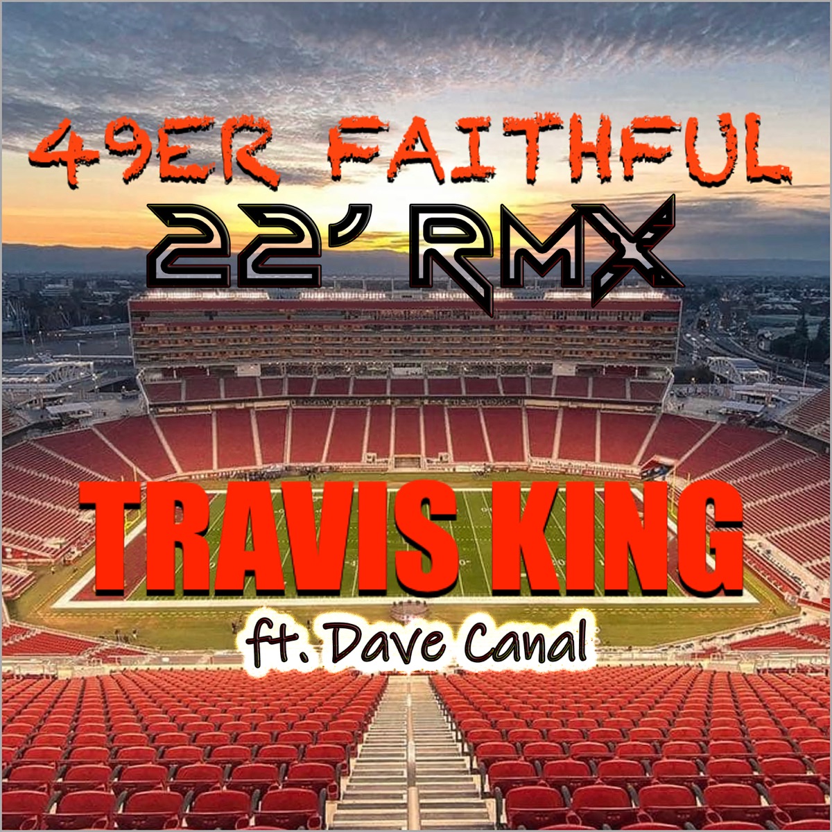 49er Faithful (Remix) [feat. Dave Canal] - Single by Travis King album cover