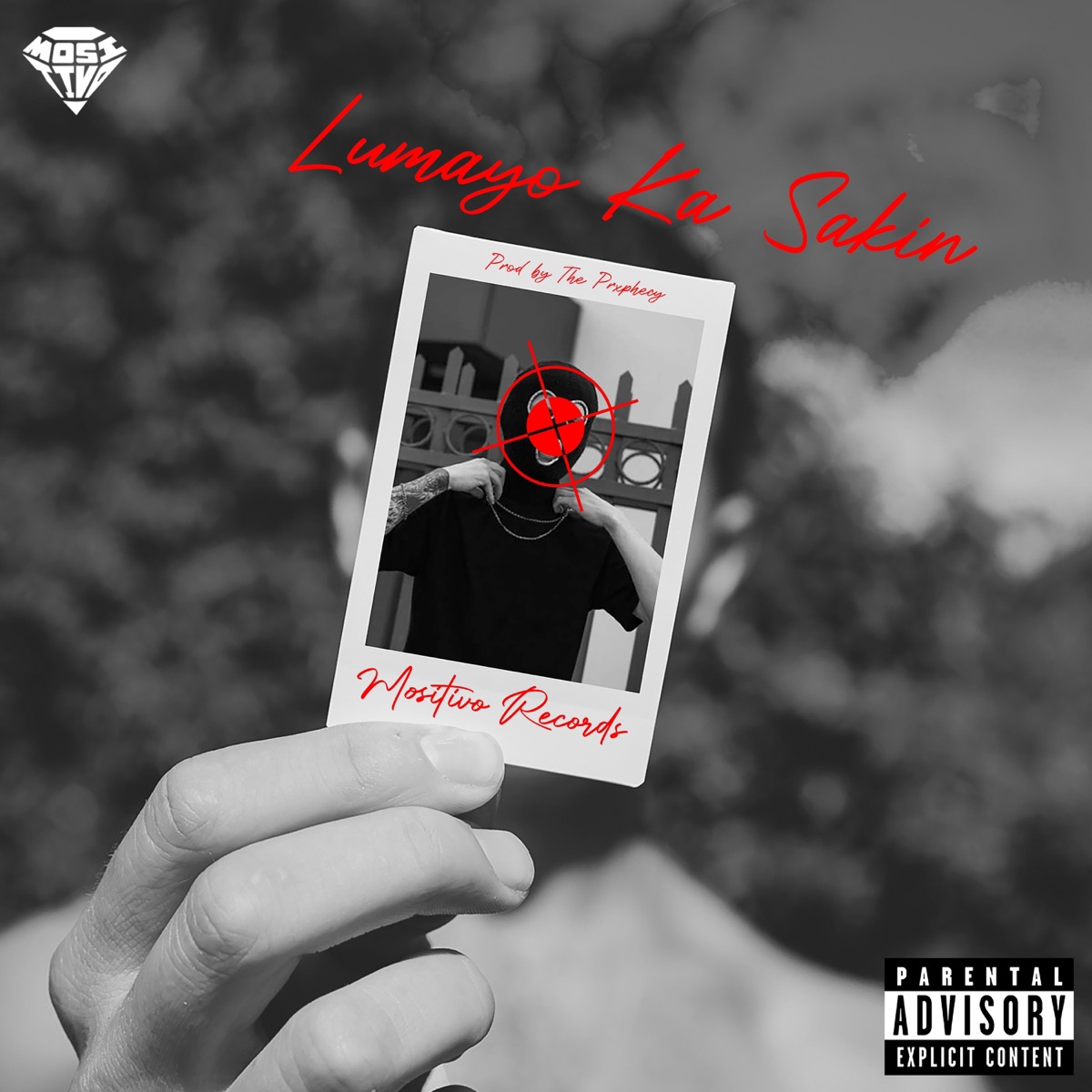Lumayo ka Sakin (feat. Ice Banayad, IA$, Sonny Yo, ESWAR, Soda, Ekim One, Jhom P., Don Gab, RCHRD, Yong, Yolab & The Prxphecy) - Single by Mositivo Records album cover