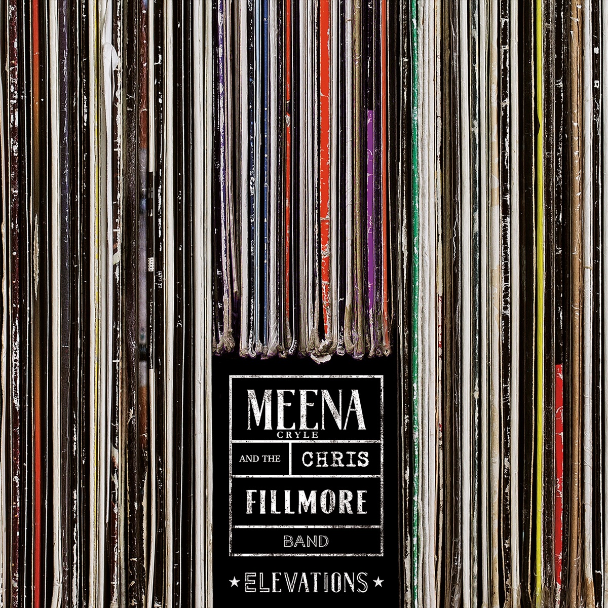 Elevations by Meena Cryle & Chris Fillmore Band album cover