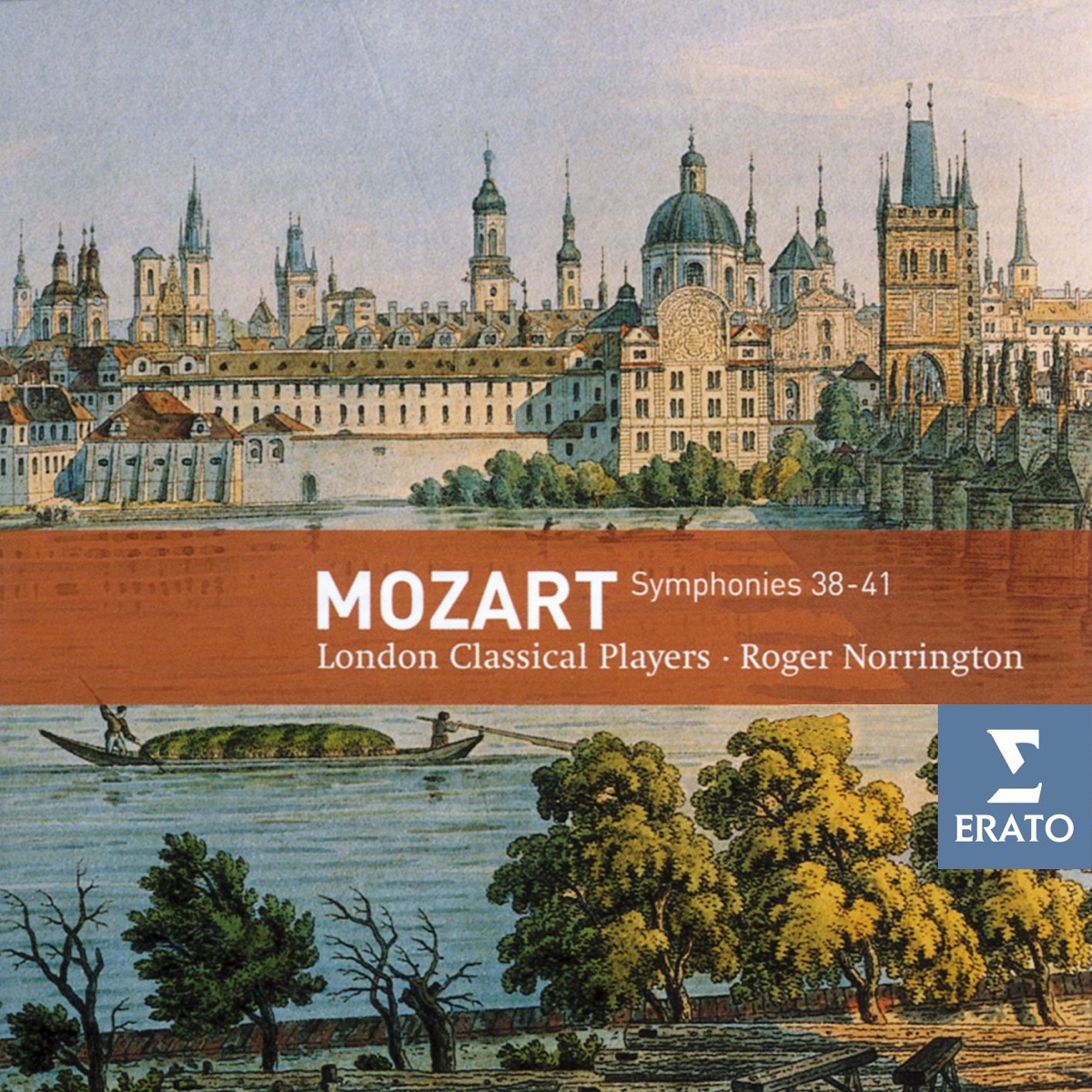 Mozart: Symphonies No. 38 "Prague", No. 39, No. 40 & 41 "Jupiter" by Sir Roger Norrington & London Classical Players album cover