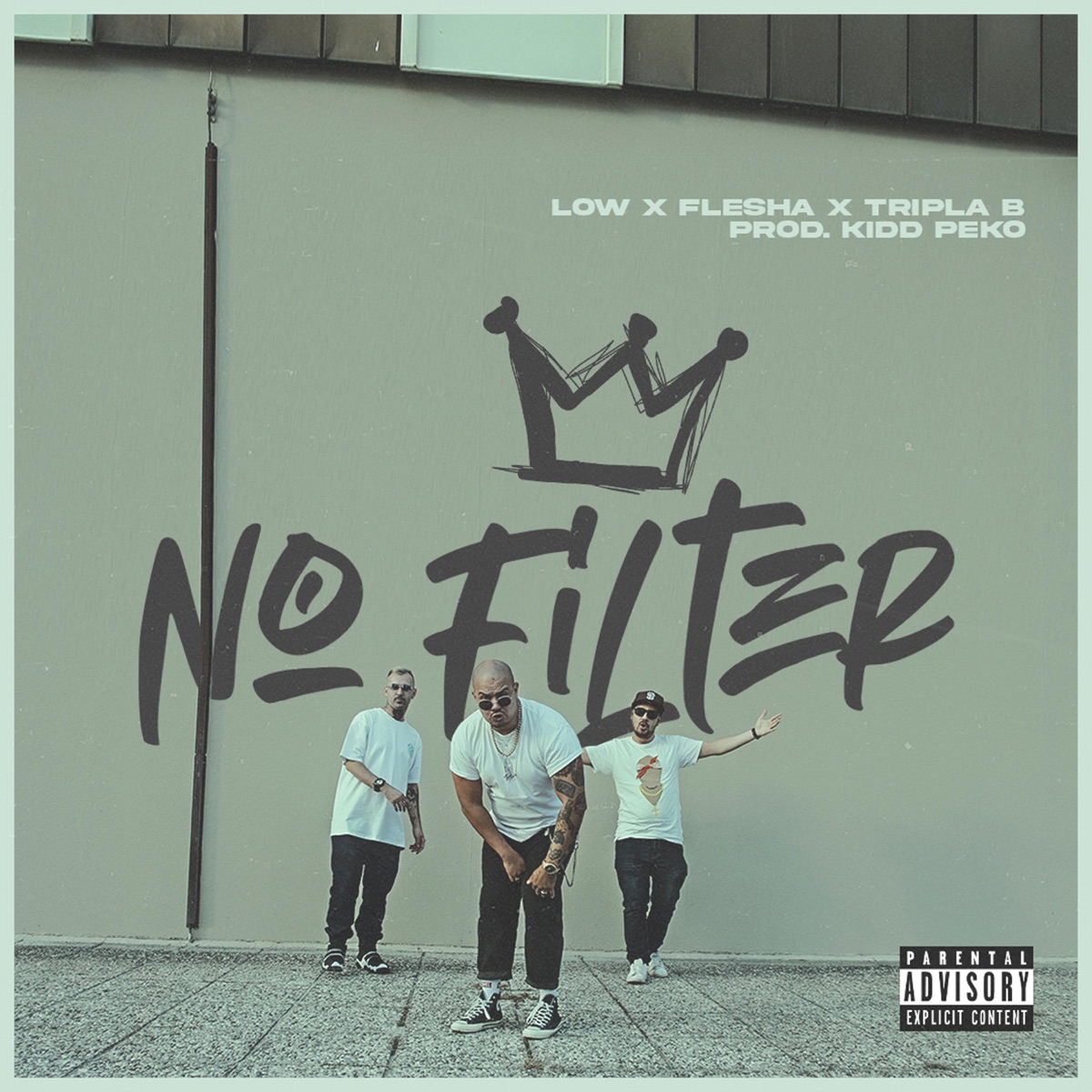No Filter (feat. Tripla B, Flesha & Kidd Peko) - Single by Low album cover