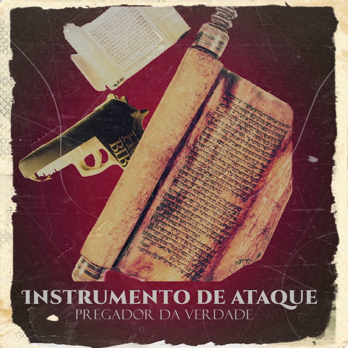 Instrumento de Ataque - Single by Pregador da Verdade album cover