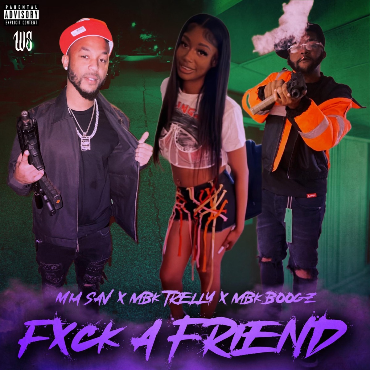Fxck a Friend (feat. MBK Trelly & MBK Boogz) - Single by Mia Sav album cover