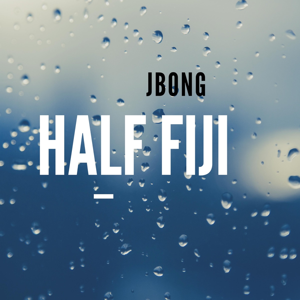 Half Fiji - Single by Jbong album cover