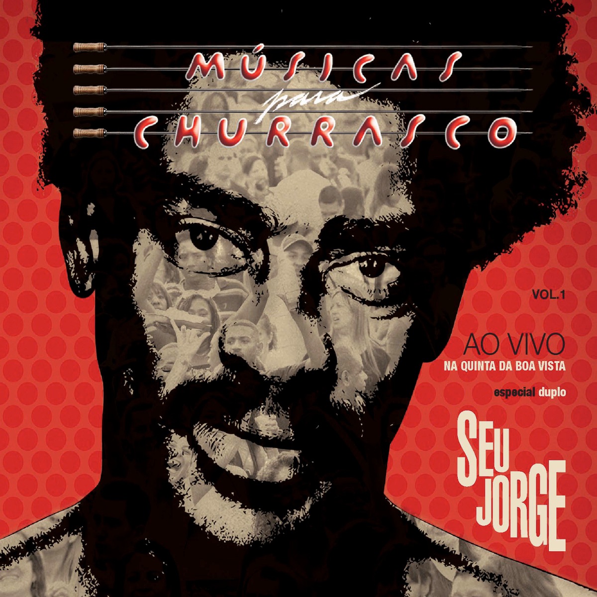 Musicas para Churrasco, Vol.1 (Ao Vivo) [Deluxe Edition] by Seu Jorge album cover