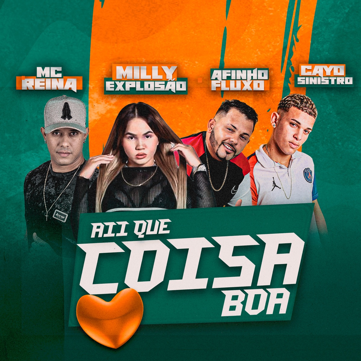 Ai Que Coisa Boa - Single by Afinho do Fluxo, CAYO SINISTRO, Mc Reina & Milly Explosão album cover