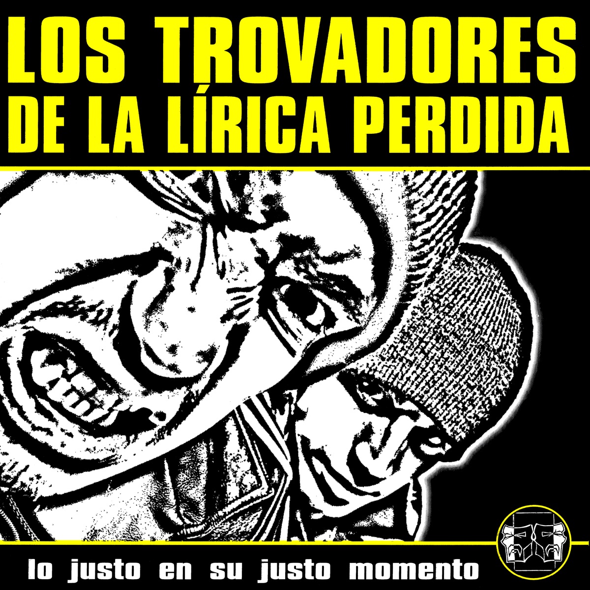 Lo Justo en Su Justo Momento by Los Trovadores de La Lírica Perdida, El Apodado El Ese & Ricky album cover