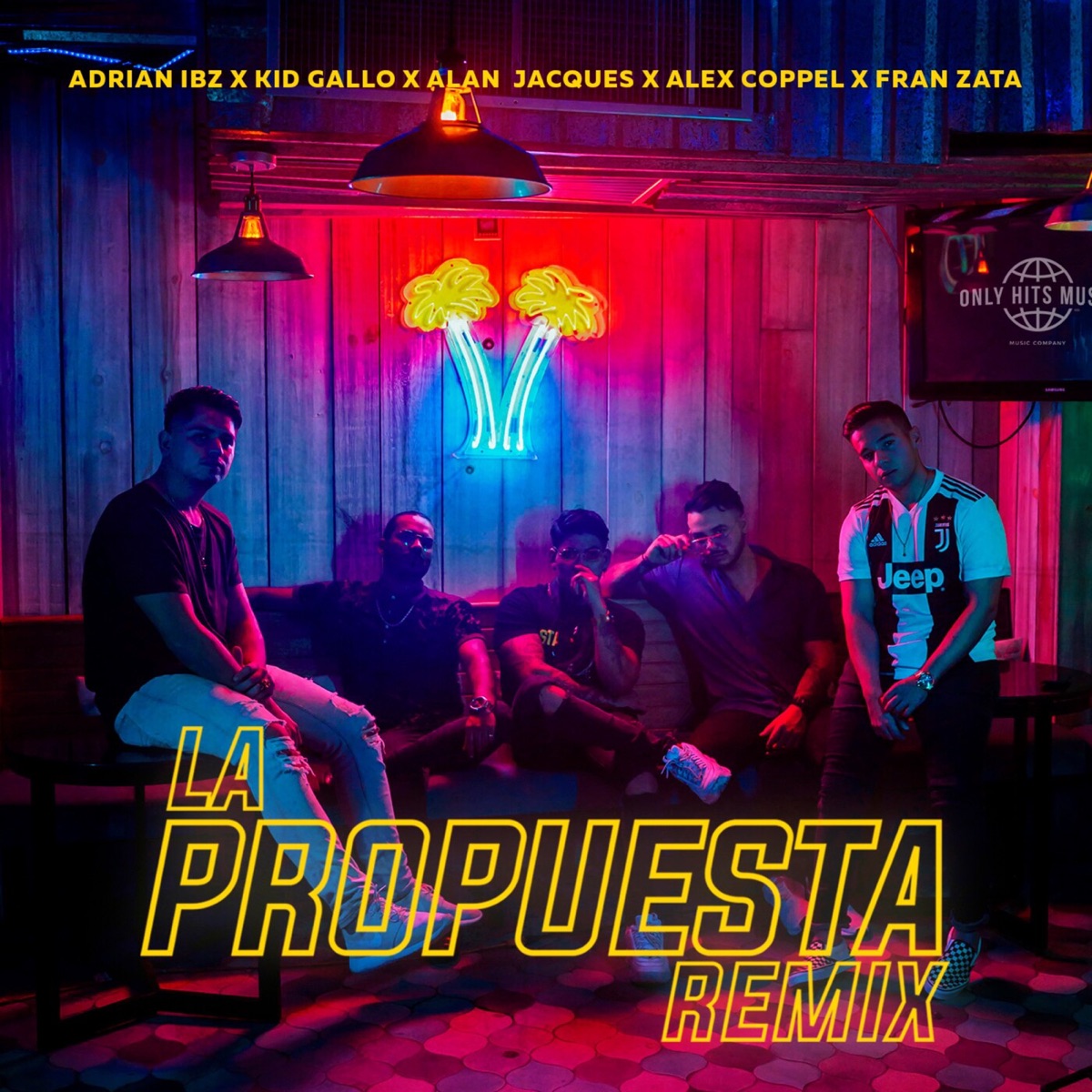 La Propuesta (Remix) [feat. Alex Coppel & Fran Zata] - Single by Kid Gallo, Alan Jacques, Adrian IBZ, Alex Coppel & Fran Zata album cover