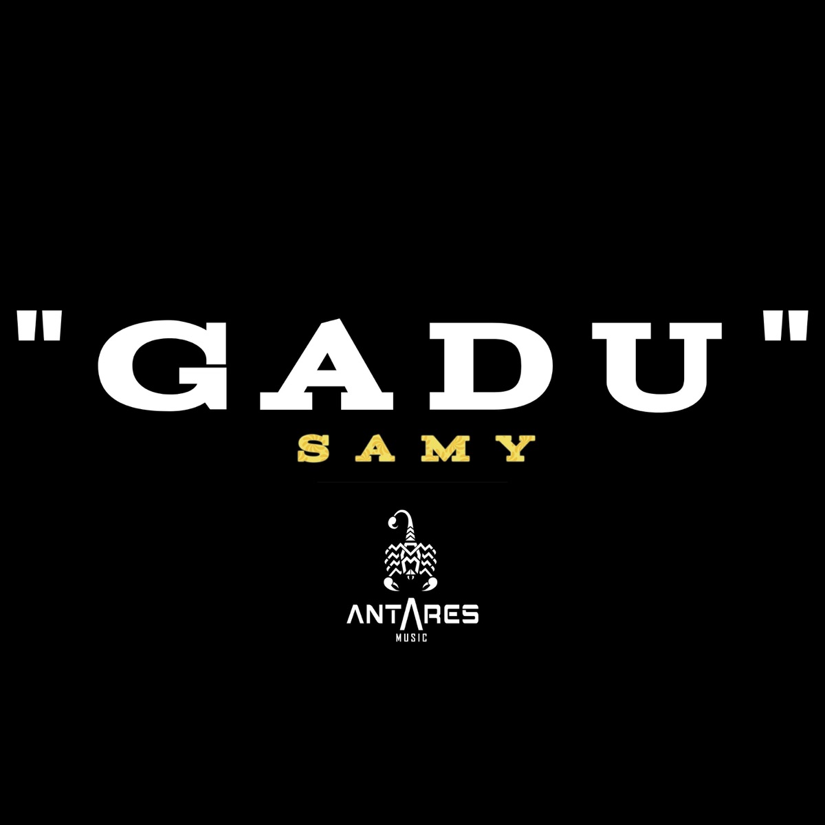 GADU - Single by Antares Music Ma & SAMY XX album cover