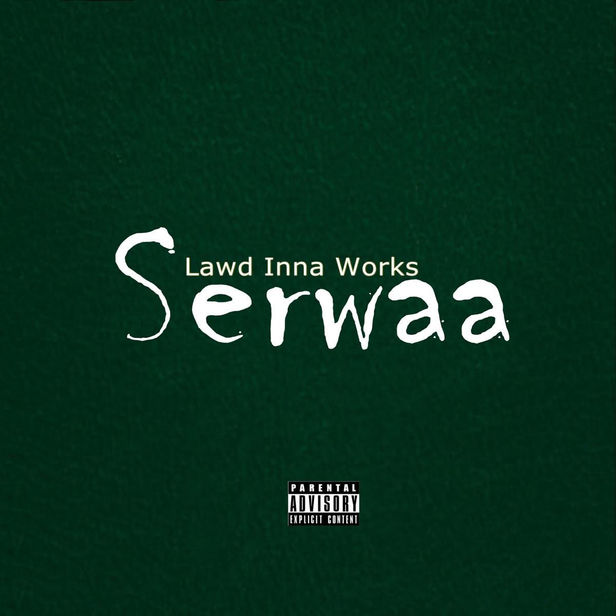 Serwaa - Single by Lawd Inna Works & Serwaa album cover