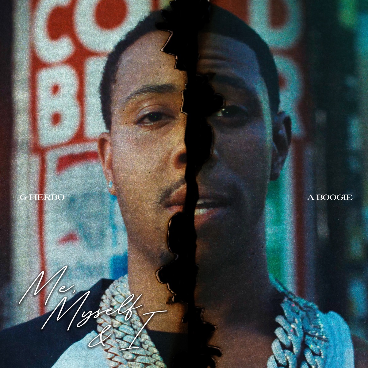 Me, Myself & I (feat. A Boogie wit da Hoodie) - Single by G Herbo album cover artwork
