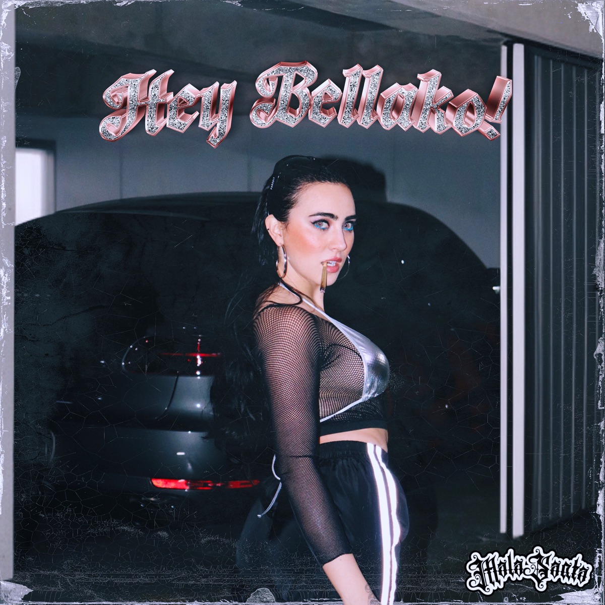 Hey Bellako! - Single by Mala Santa album cover