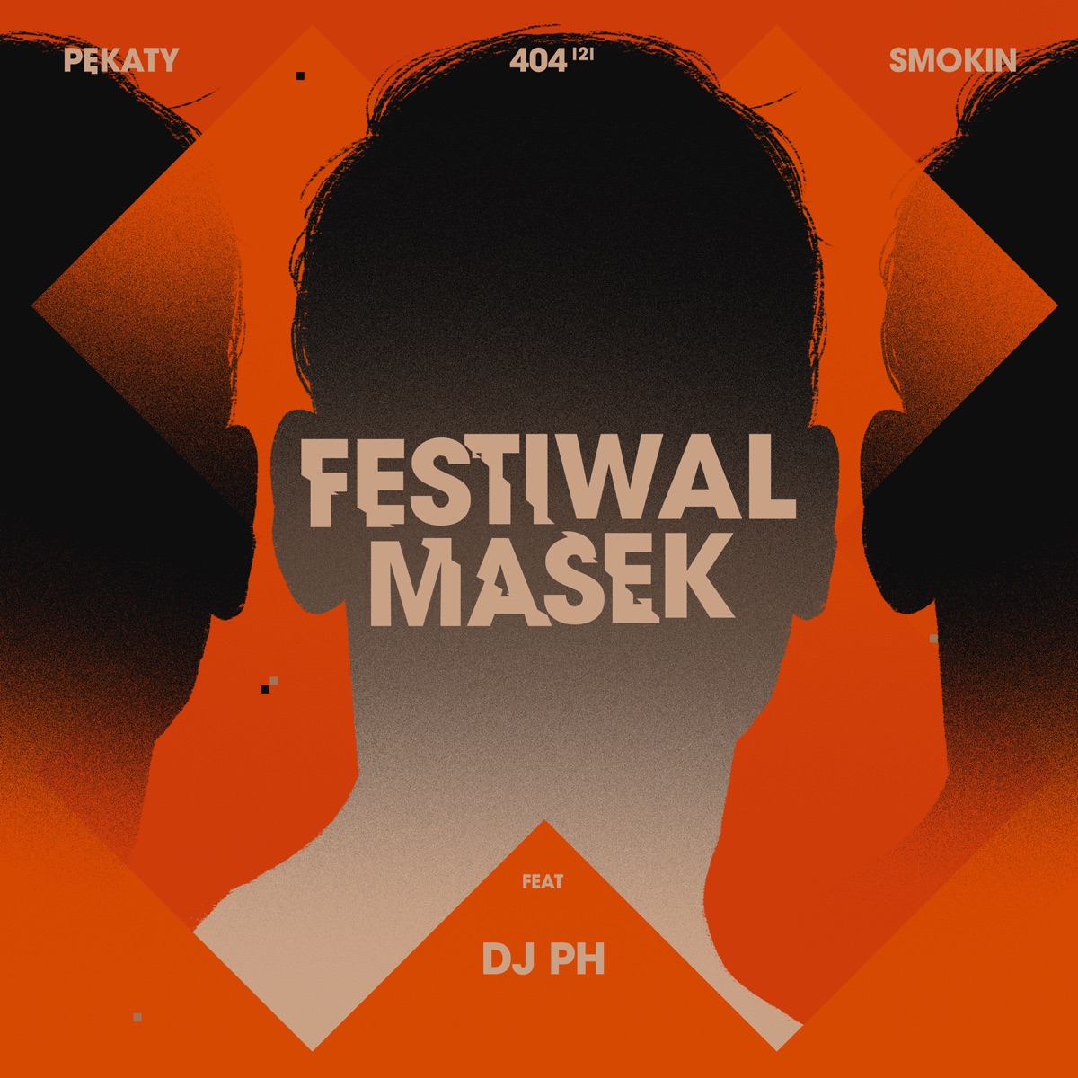 Festiwal Masek - Single by Pekaty, Smokin' & DJ Ph album cover