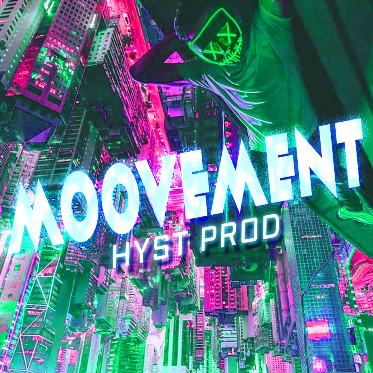 Moovement - Single by Hyst Prod album cover