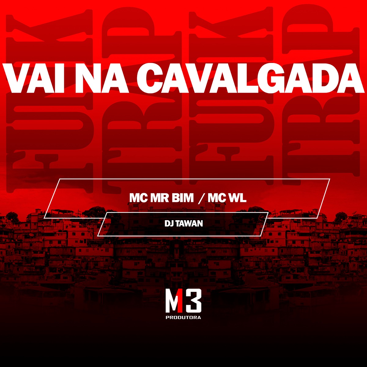 Vai na Cavalgada - Single by Mc Mr. Bim, MC Wl & DJ Tawan album cover