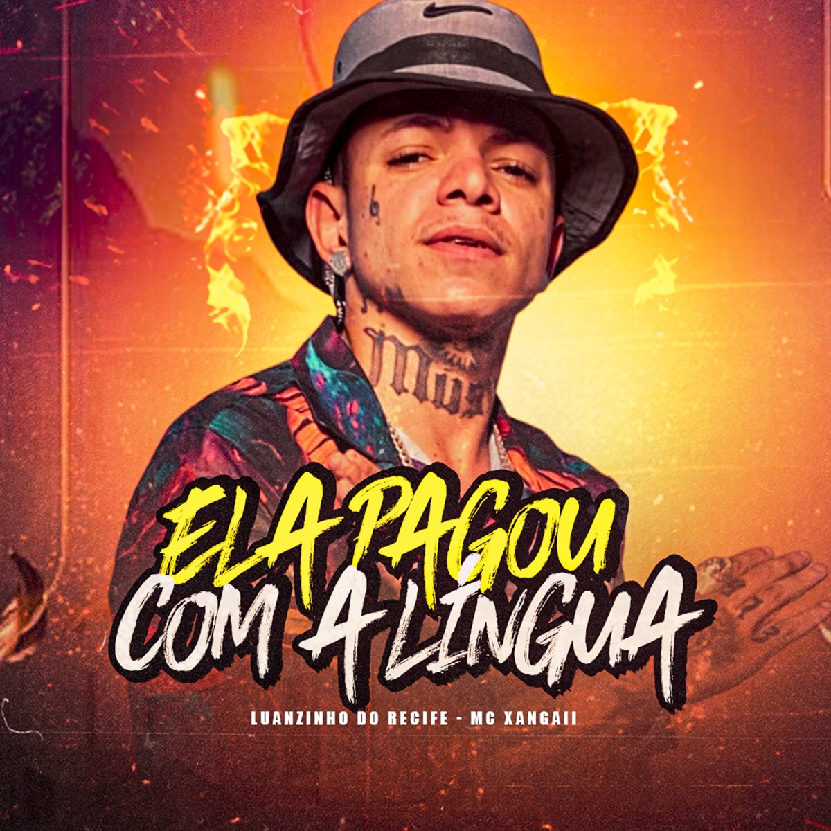 Ela Pagou Com a Língua (feat. mc xangaii) - Single by Luanzinho do Recife album cover
