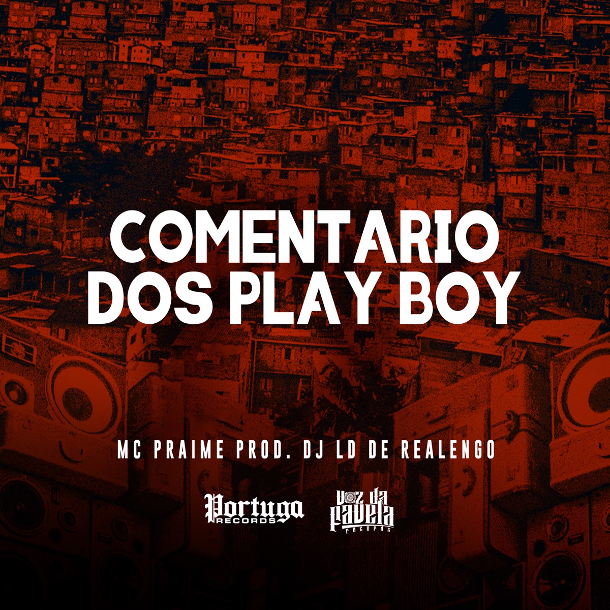 Comentario Dos Play Boy - Single by Mc Praime & Dj LD de Realengo album cover