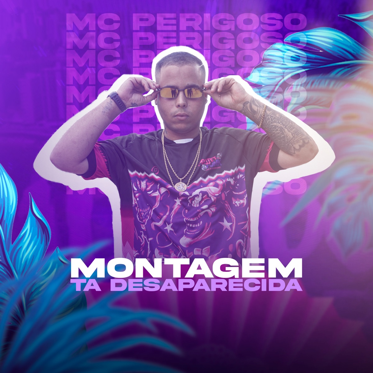 Montagem - Tá Desaparecida - Single by MC Perigoso album cover