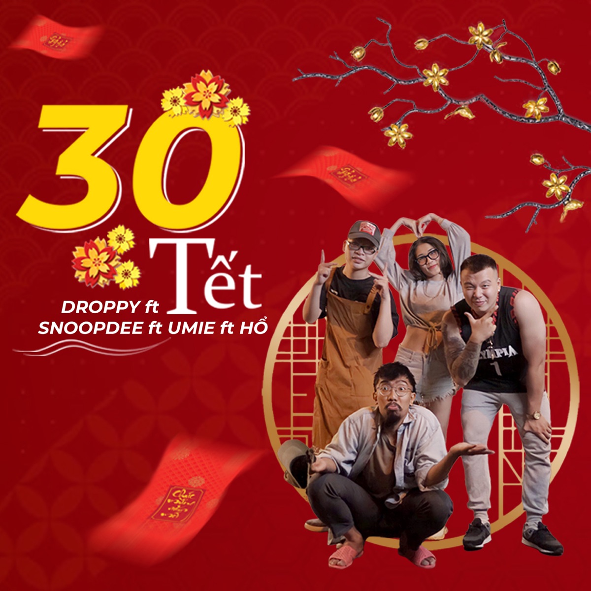 30 Tết - Single by UMIE, Droppy, Hổ & SnoopDee album cover