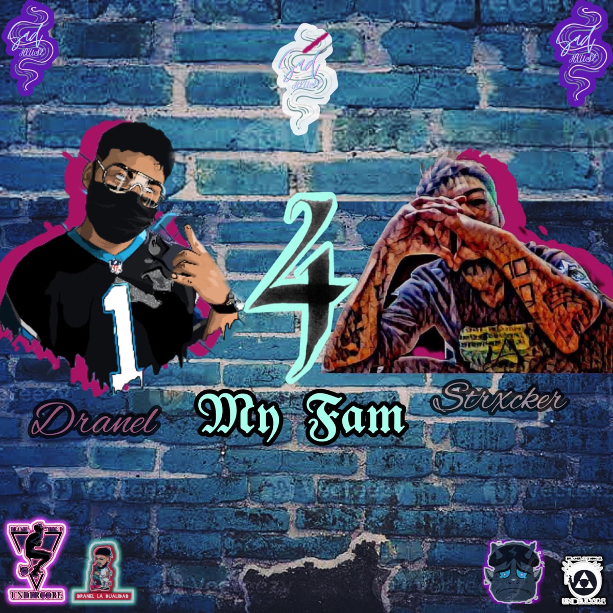 4 MY FAM (feat. Dranel La Dualidad) - Single by SAD HXUSE album cover