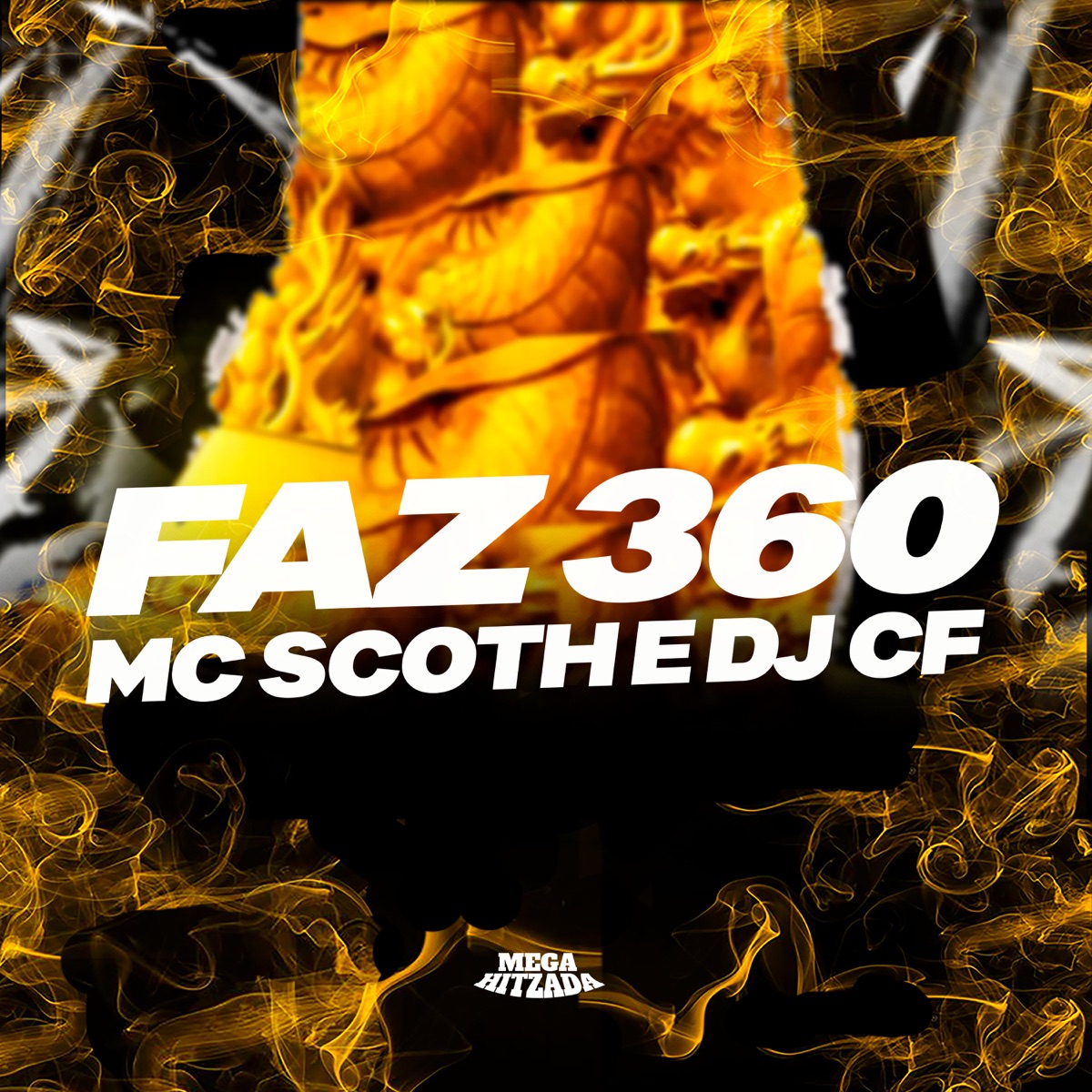 Faz 360 - Single by DJ CF & Mc Scoth album cover