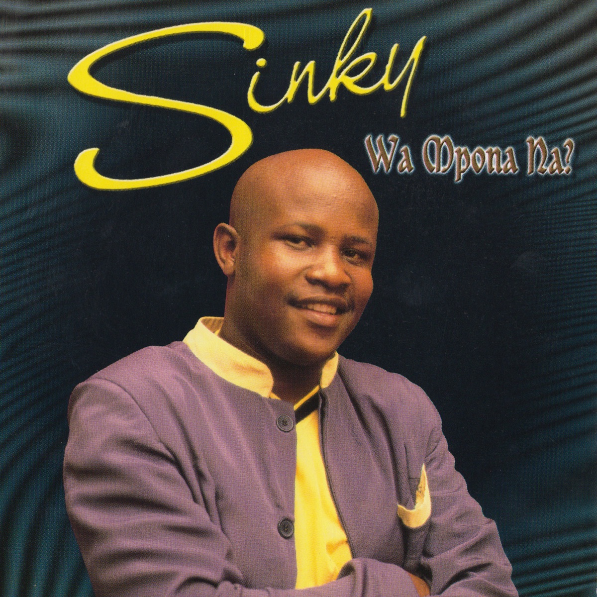 Wa Mpona Na? by Sinky Mathe album cover