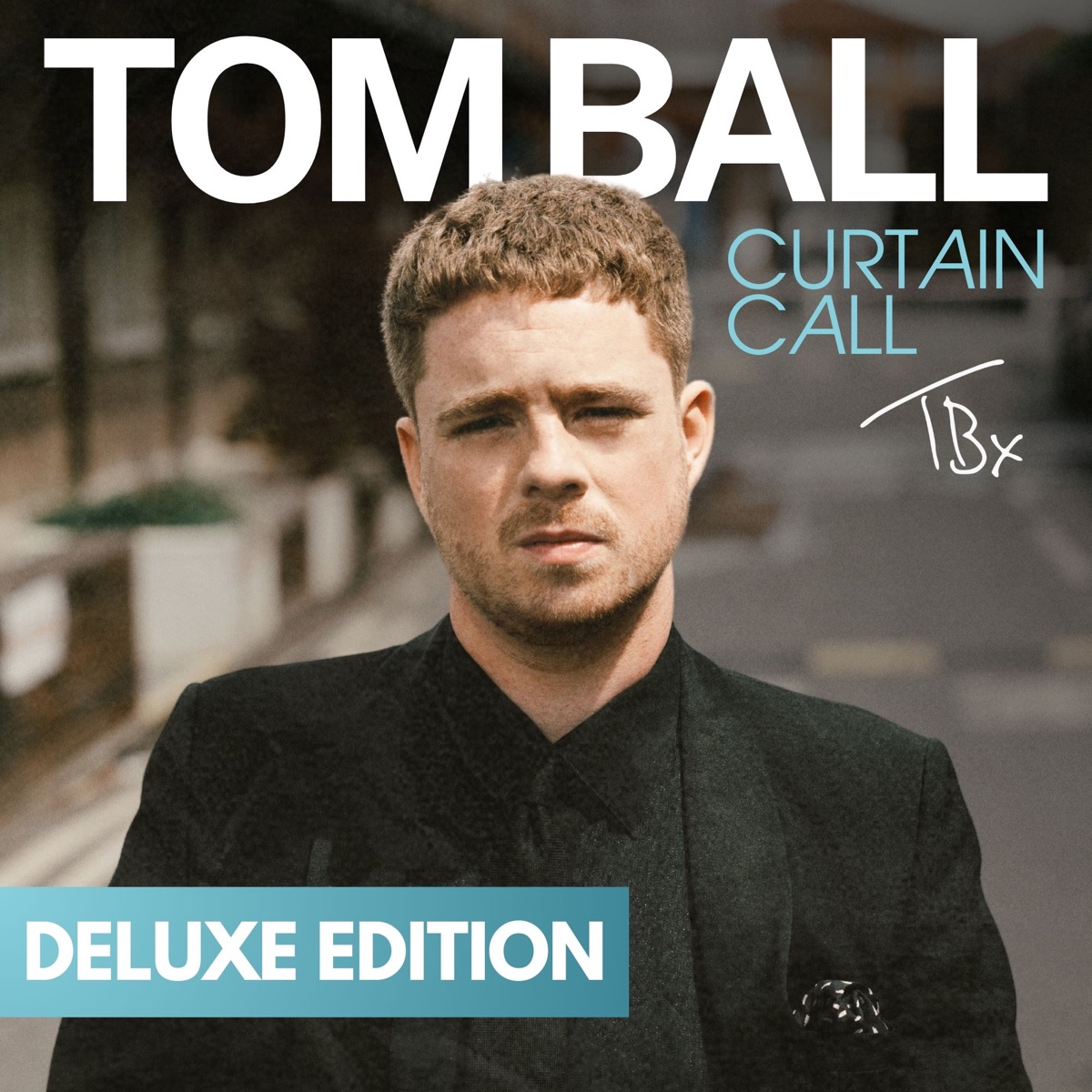 Curtain Call (Deluxe Edition) by Tom Ball album cover