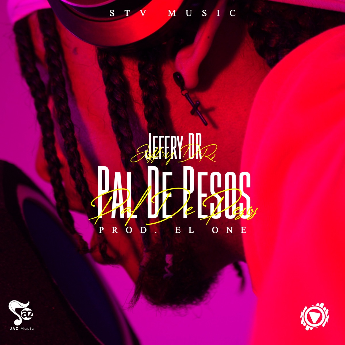 Pal De Pesos - Single by Jeffry DR album cover