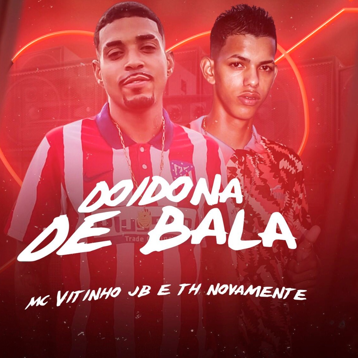 Doidona de Bala - Single by Mc Vitinho JB, TH Novamente & JP NO BEAT album cover