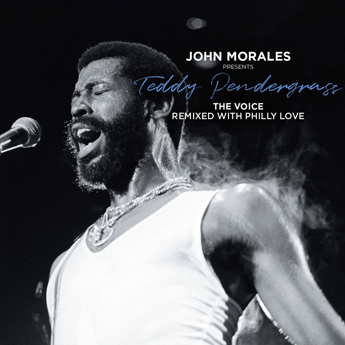 John Morales Presents Teddy Pendergrass: The Voice - Remixed With Philly Love by John Morales & Teddy Pendergrass album cover
