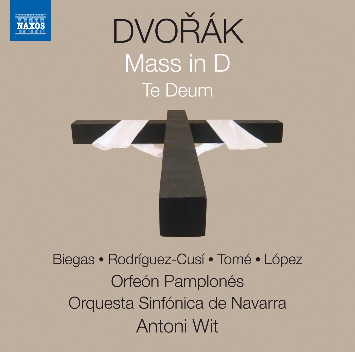 Dvořák: Mass in D Major, Op. 86, B. 153 & Te Deum, Op. 103, B. 176 by Orfeón Pamplonés, Orquesta Sinfonica de Navarra & Antoni Wit album cover