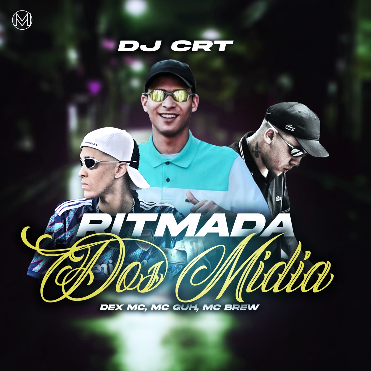 Ritmada dos Mídia - Single by MC Brew, MC GUH & Dex Mc album cover