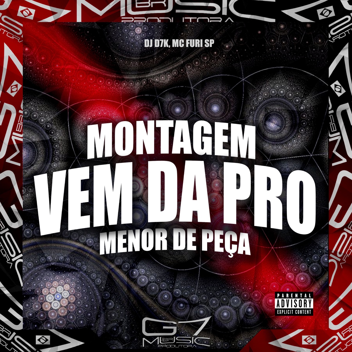 Montagem Vem da pro Menor de Peça - Single by DJ D7K & MC FURI SP album cover