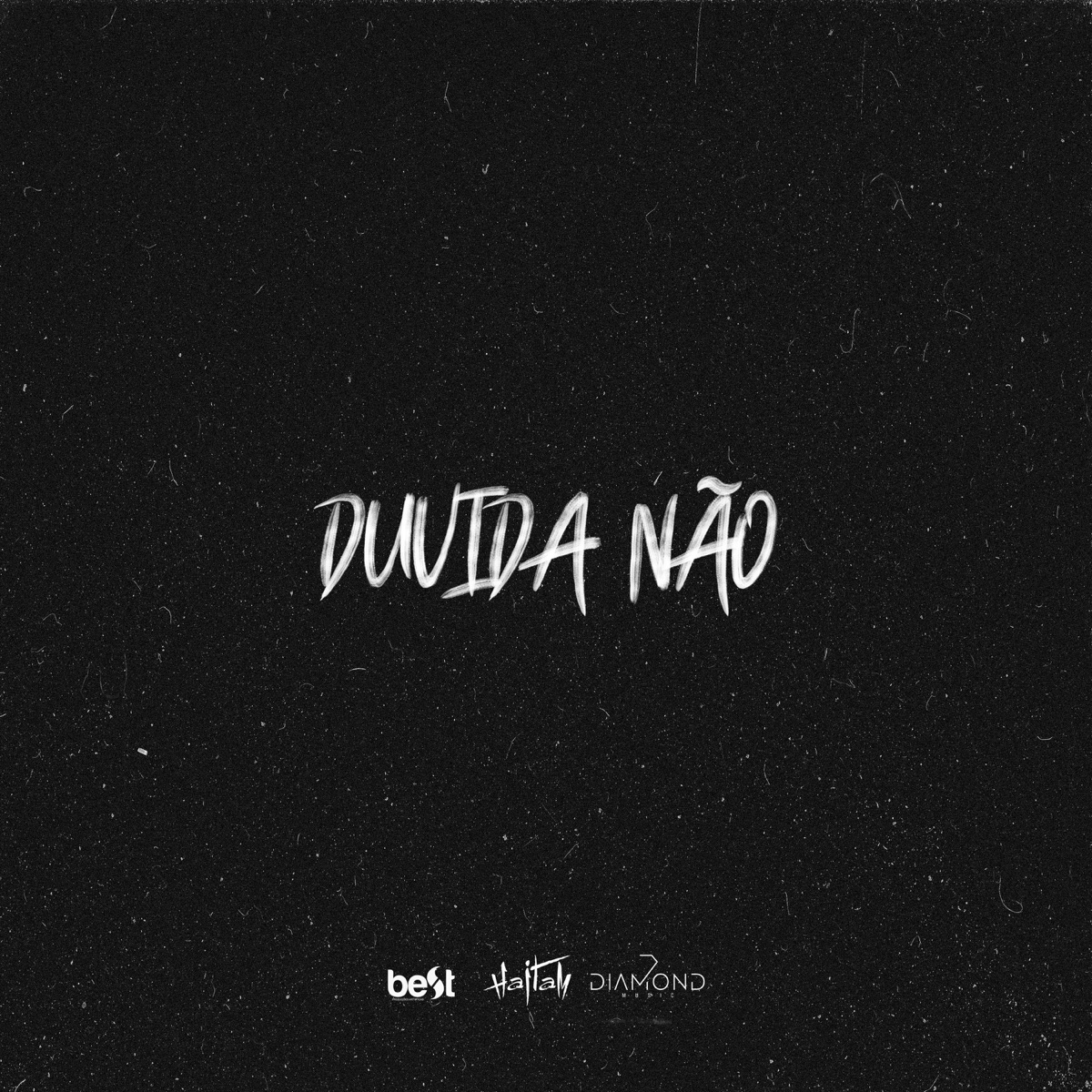 Dúvida Não - Single by Haitam & ÉaBest album cover